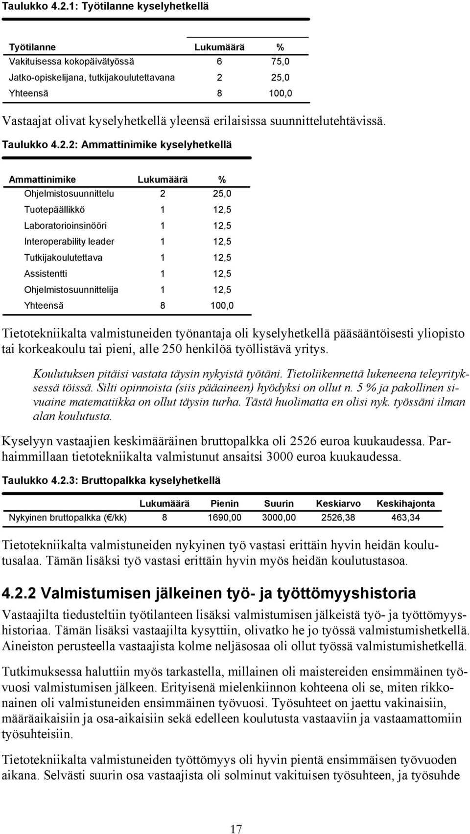 suunnittelutehtävissä.