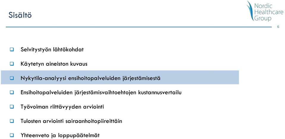 Ensihoitopalveluiden järjestämisvaihtoehtojen kustannusvertailu