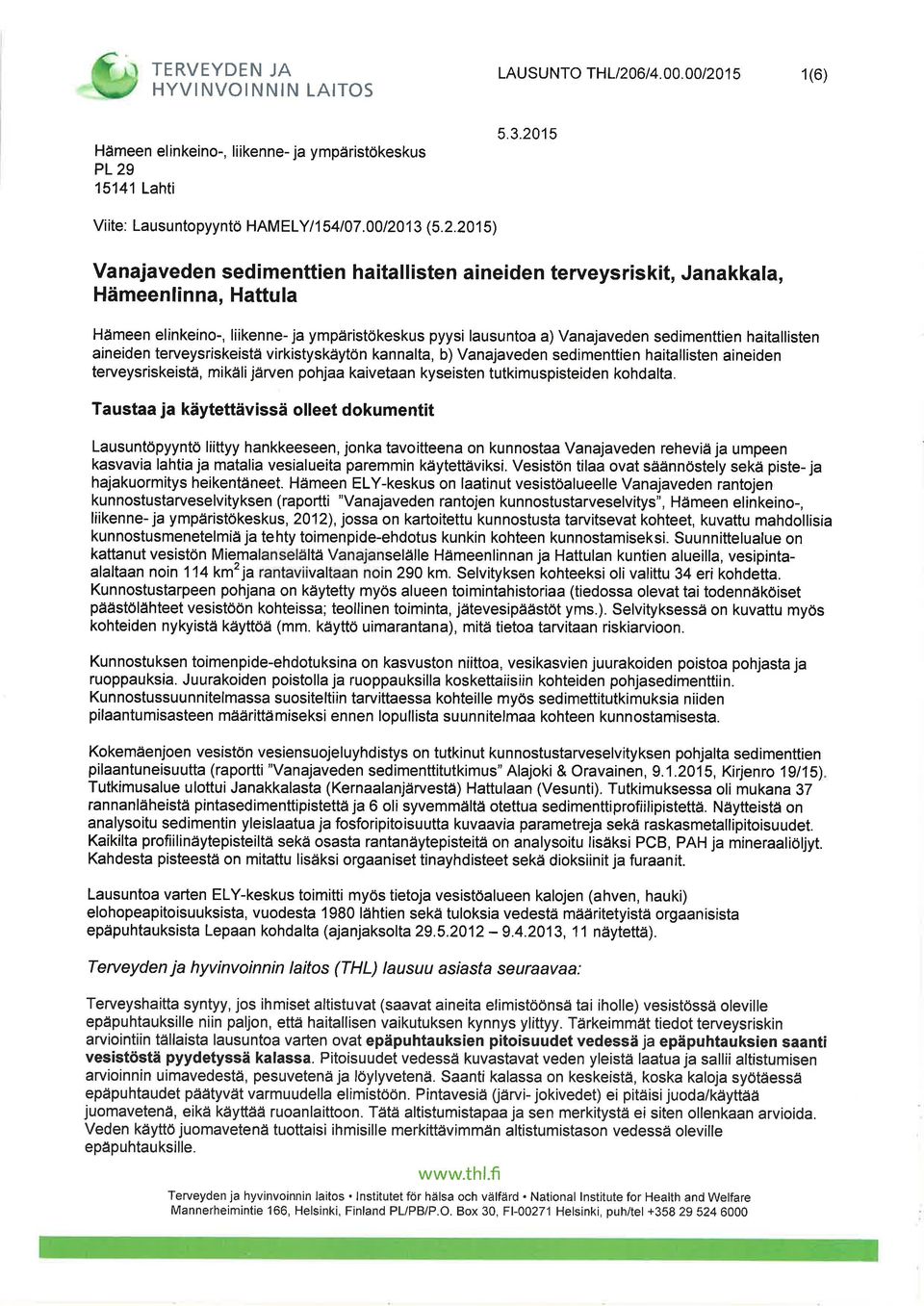 1 5 1(6) Hämeen elinkeino-, liikenne- ja ympäristökeskus PL29