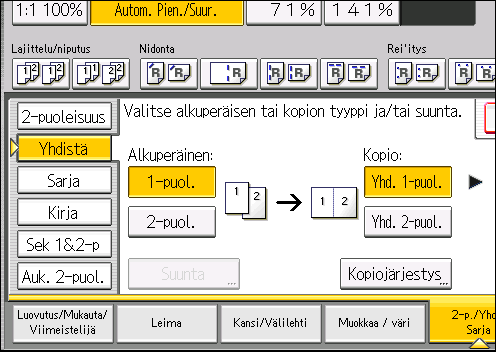 Yhdistämiskopiointi 3. Valitse [Alkuperäinen:]-asetukseksi [1-puol.] tai [2-puol.]. 4. Paina [Yhd. 2-puol.]. 5. Paina [Suunta]. 6.