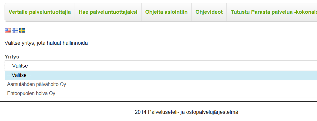 Kirjautuminen ja yrityksen liittäminen Valintalistassa näkyvät ne yritykset, joihin käyttäjä on liitetty.