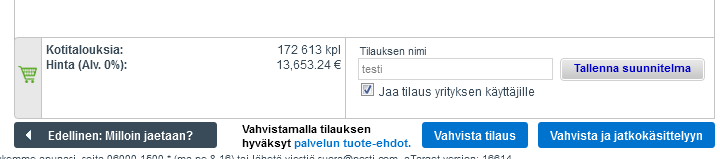 Tarkista suunnitelman yhteenveto ennen vahvistamista Suunnitelman yhteenvedosta näet hinnan sekä versioittain jakelualueet, kpl-määrät (ml.