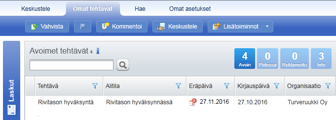 Lasku hyväksyttäväksi Tarkista, että olet Omat tehtävät sivulla ja että sinulla on valittuna Laskut ja Avoin (kuvassa kohta 4 Avoin näyttää, että sinulla on 4 käsittelemätöntä laskua) Laskut, jotka