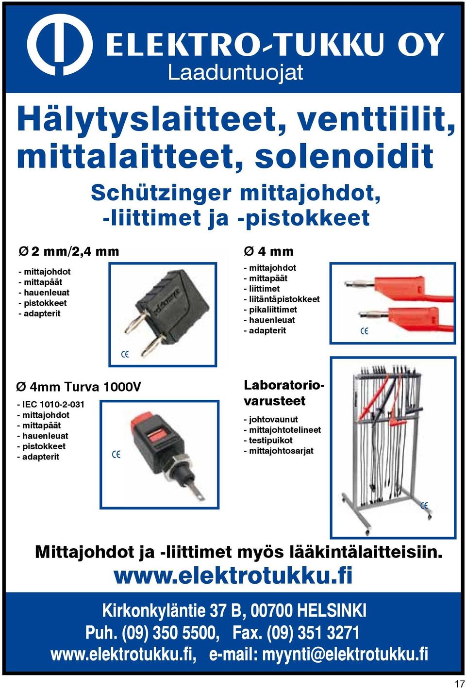 pikaliittimet - hauenleuat - adapterit Ø 4mm Turva 1000V - IEC 1010-2-031 - mittajohdot - mittapäät - hauenleuat - pistokkeet - adapterit