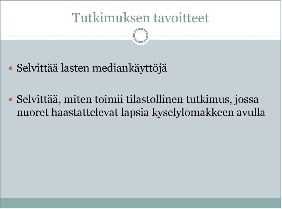 tilastollinen tutkimus, jossa nuoret