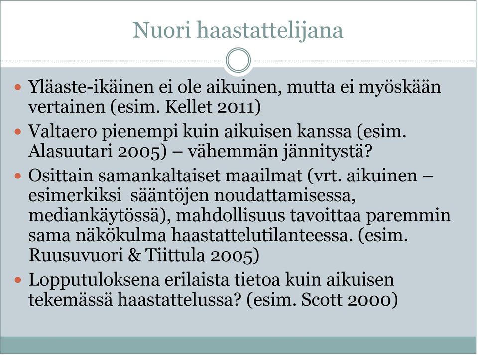Osittain samankaltaiset maailmat (vrt.