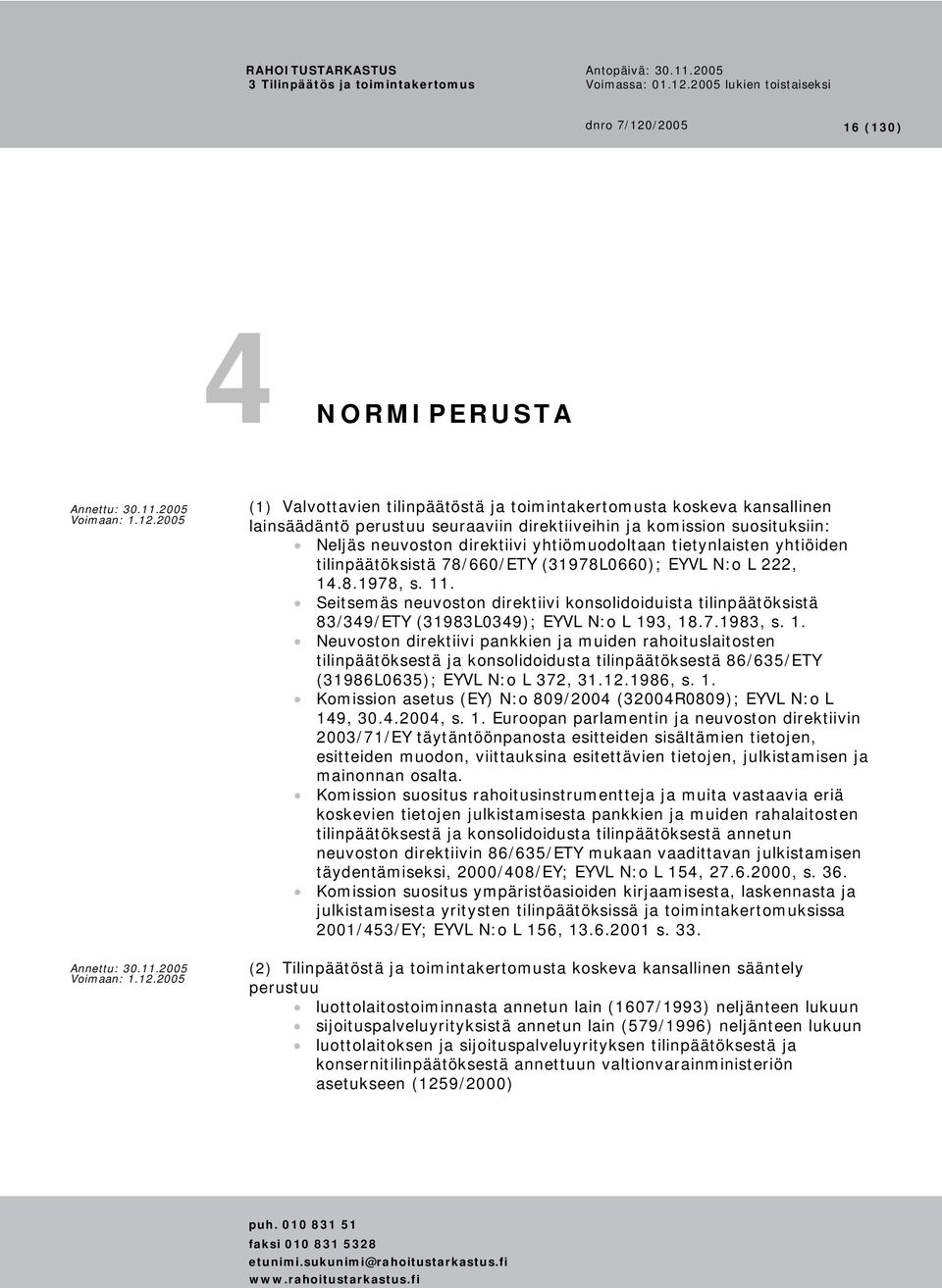 Seitsemäs neuvoston direktiivi konsolidoiduista tilinpäätöksistä 83/349/ETY (31983L0349); EYVL N:o L 19