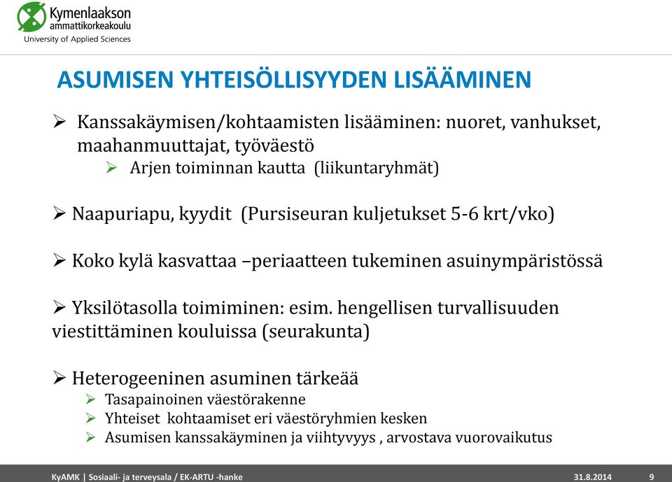 toimiminen: esim.