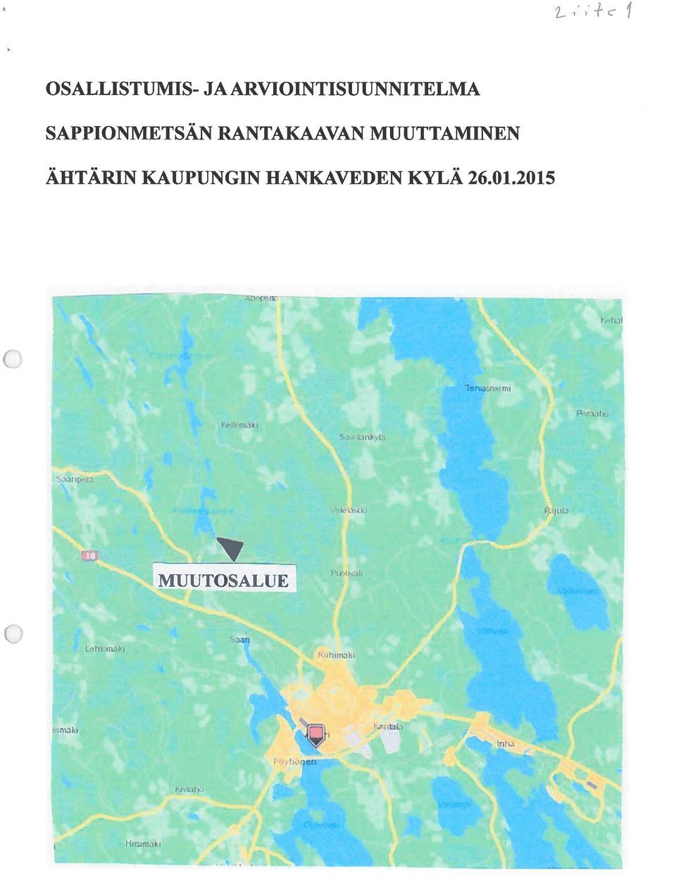 SAPPIONMETSÄN RANTÄKAAVAN