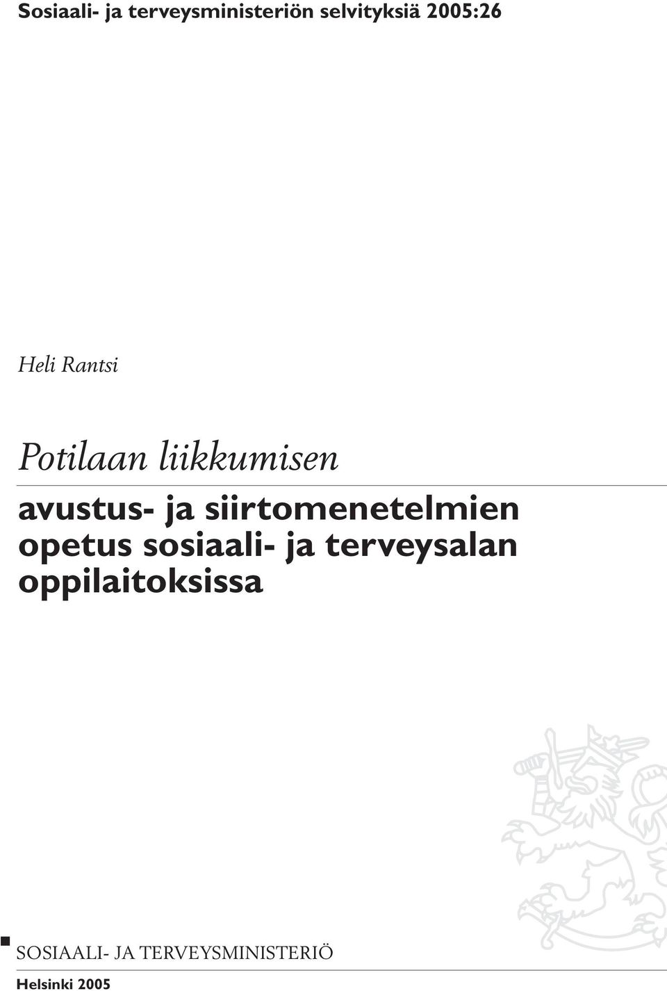 siirtomenetelmien opetus sosiaali- ja terveysalan
