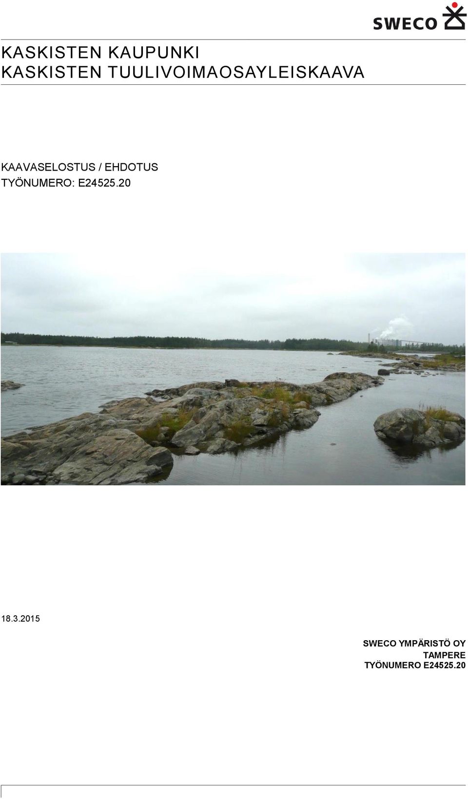 TYÖNUMERO: E24525.