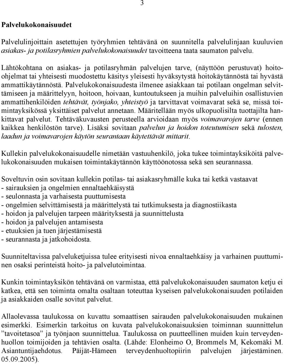 ammattikäytännöstä.