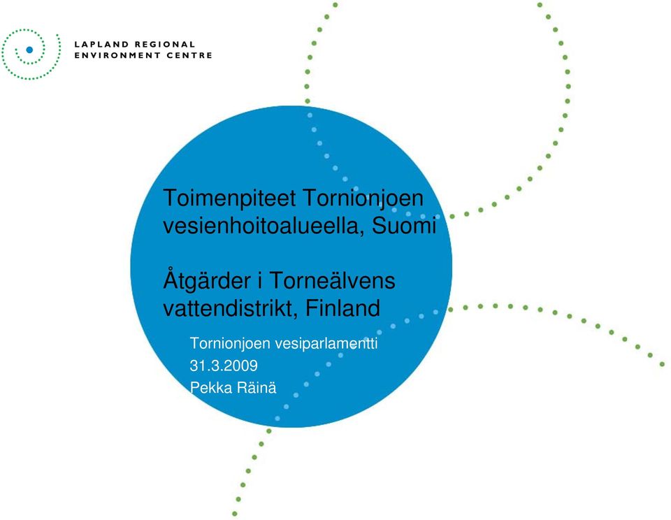 i Torneälvens vattendistrikt,