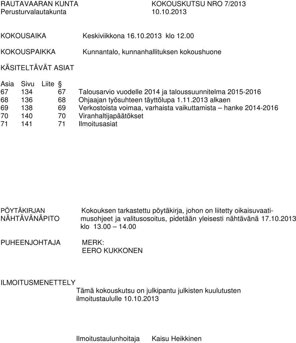 täyttölupa 1.11.