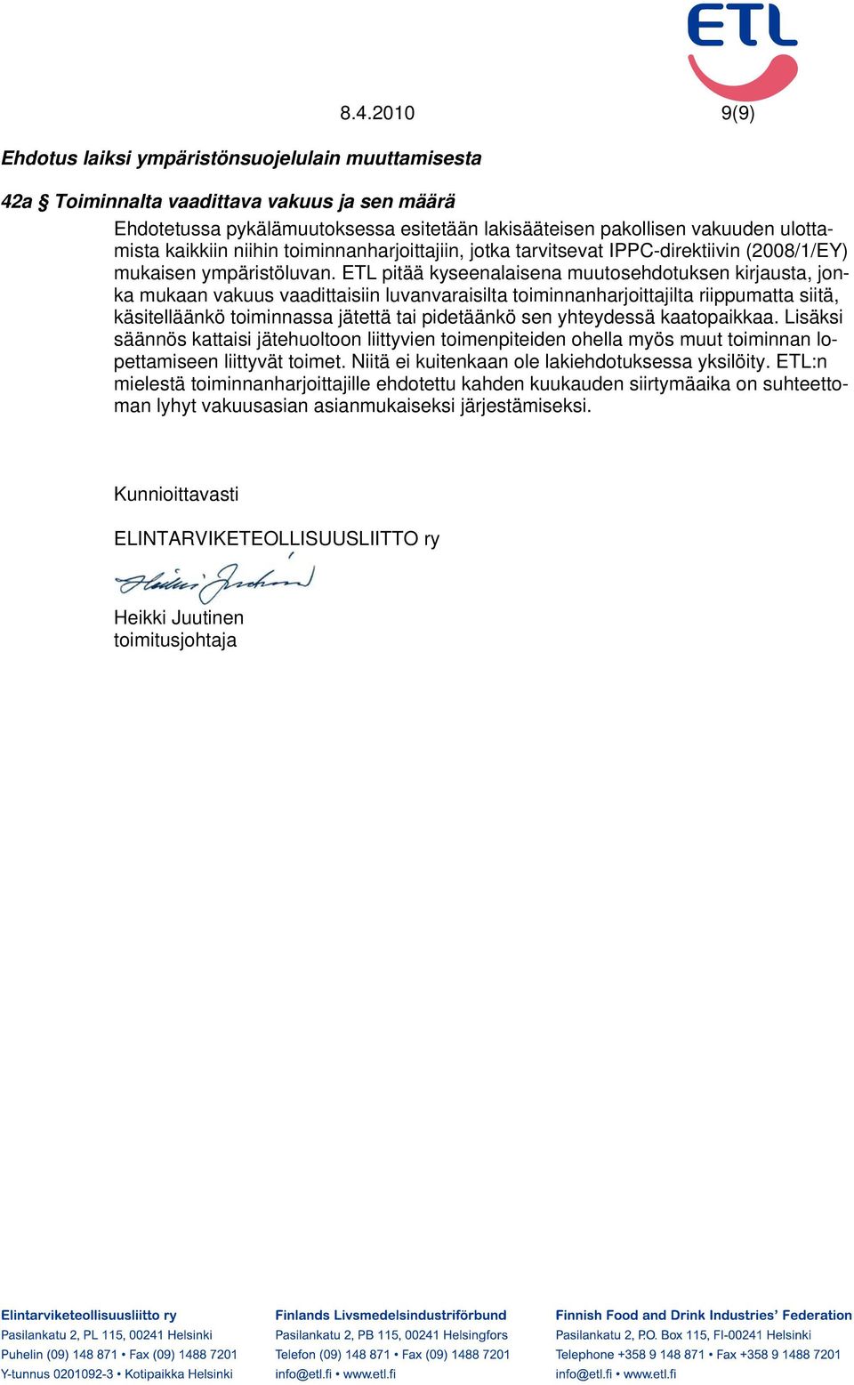 tarvitsevat IPPC-direktiivin (2008/1/EY) mukaisen ympäristöluvan.