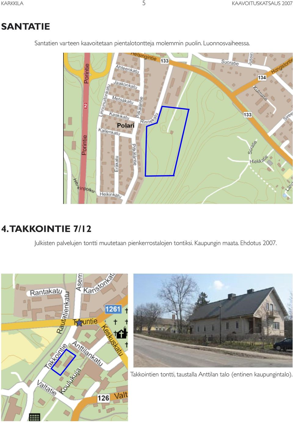 TAKKOINTIE 7/12 6.04.