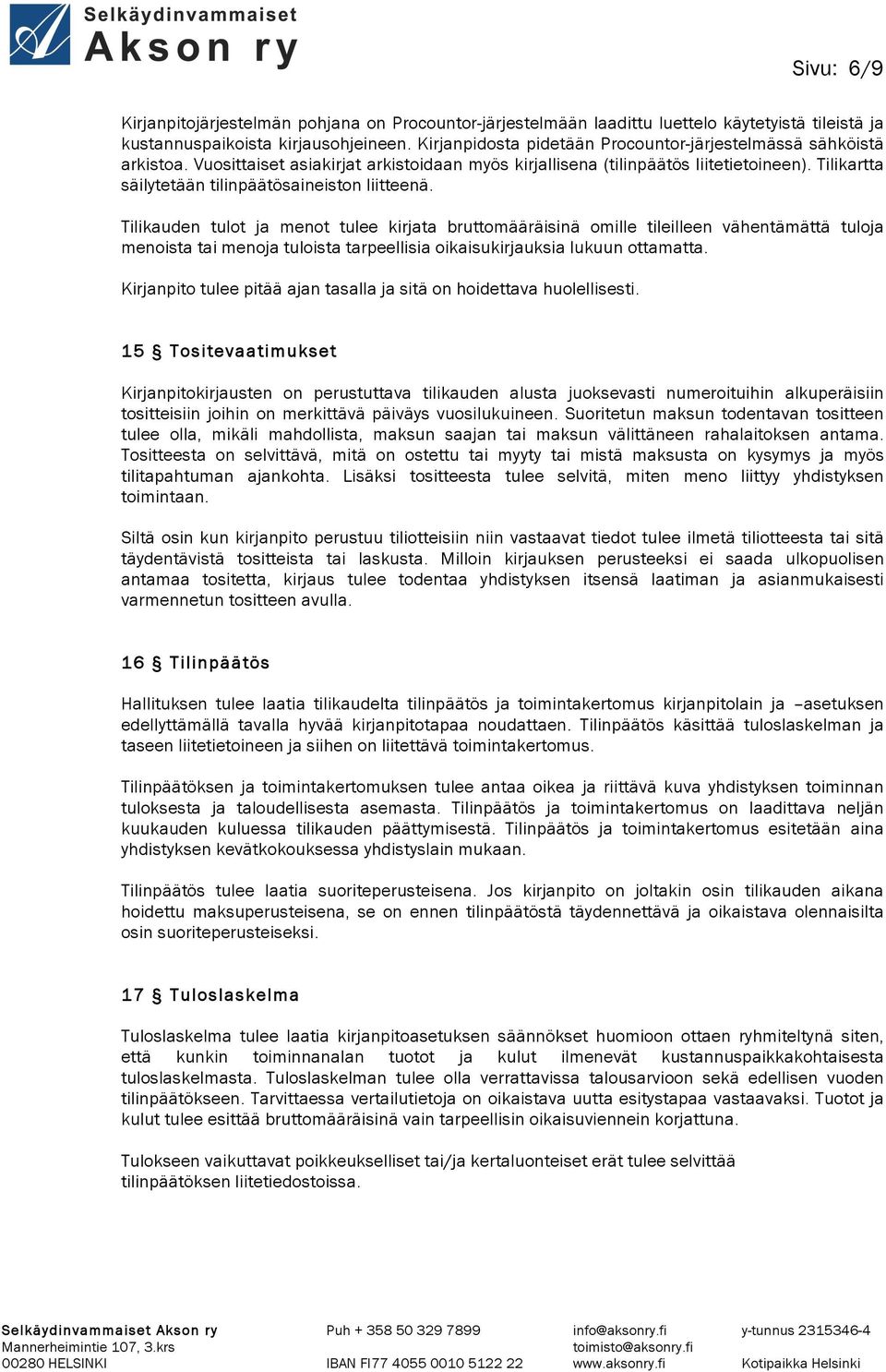 Tilikartta säilytetään tilinpäätösaineiston liitteenä.