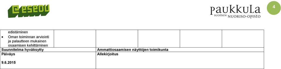 kehittäminen Suunnitelma hyväksytty