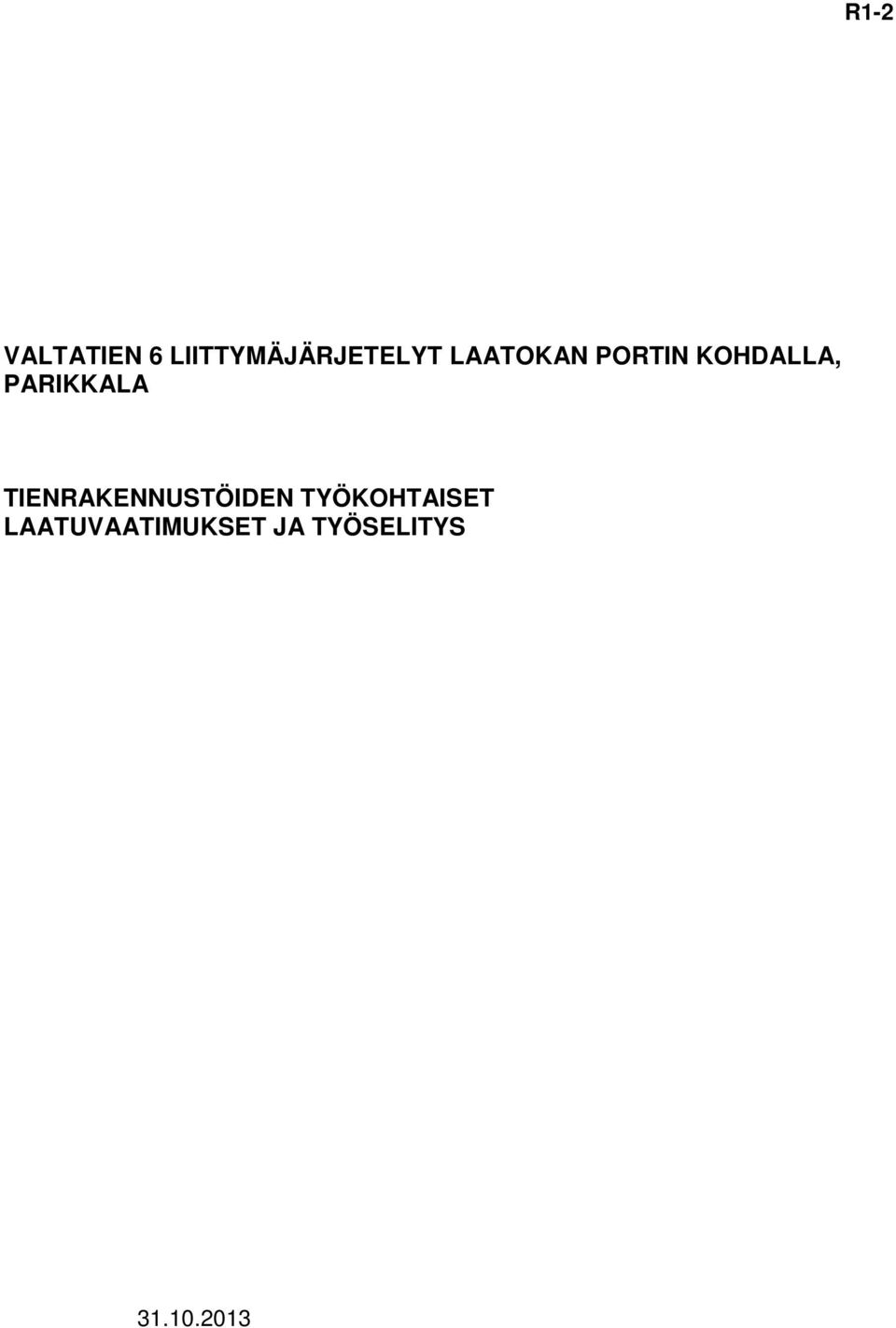 TIENRAKENNUSTÖIDEN TYÖKOHTAISET