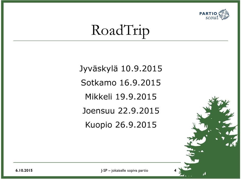 9.2015 Kuopio 26.9.2015 6.10.