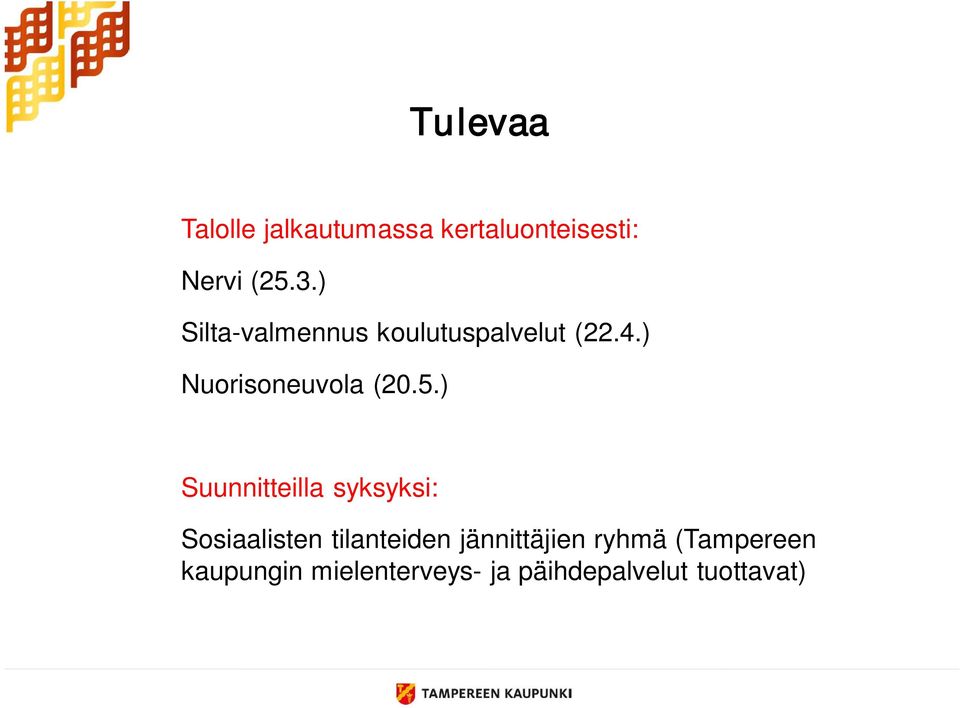 ) Suunnitteilla syksyksi: Sosiaalisten tilanteiden jännittäjien