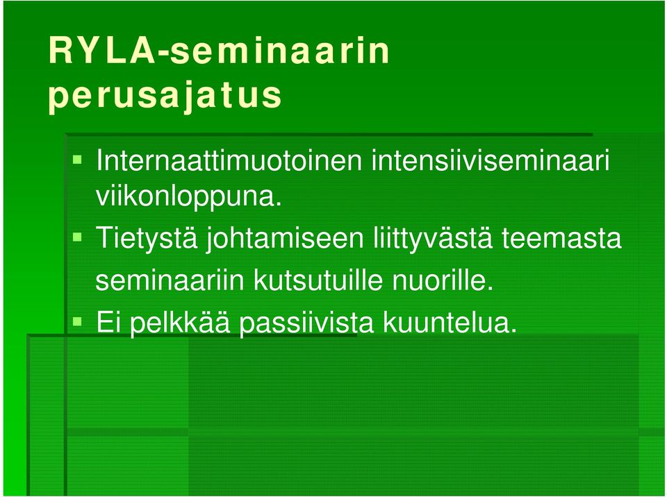 Tietystä johtamiseen liittyvästä teemasta