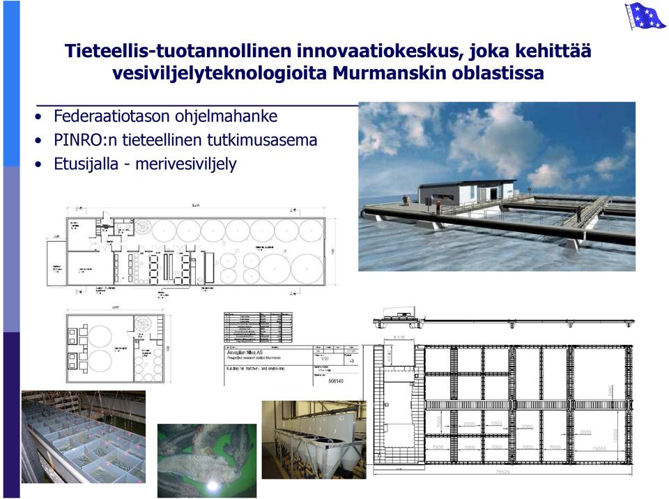 oblastissa Federaatiotason ohjelmahanke PINRO:n