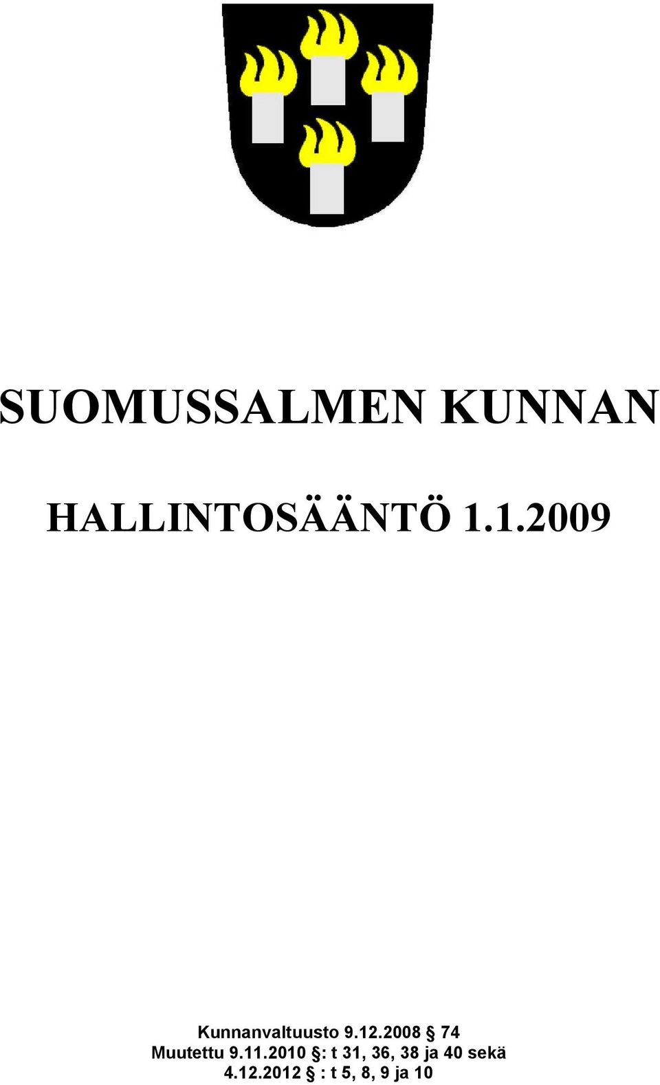 2008 74 Muutettu 9.11.