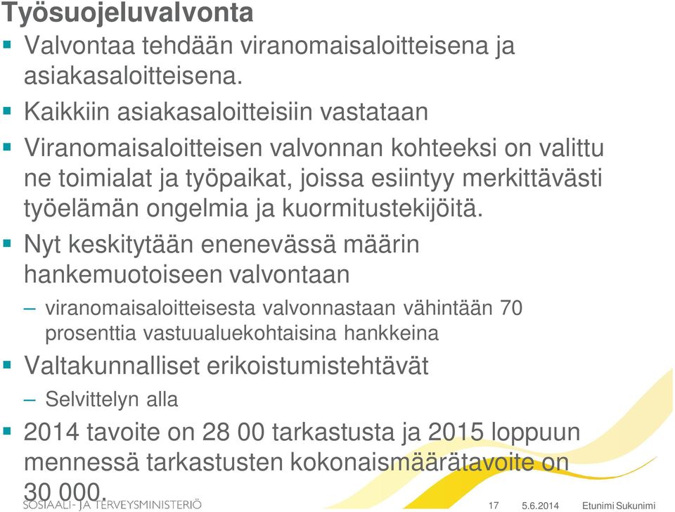 työelämän ongelmia ja kuormitustekijöitä.