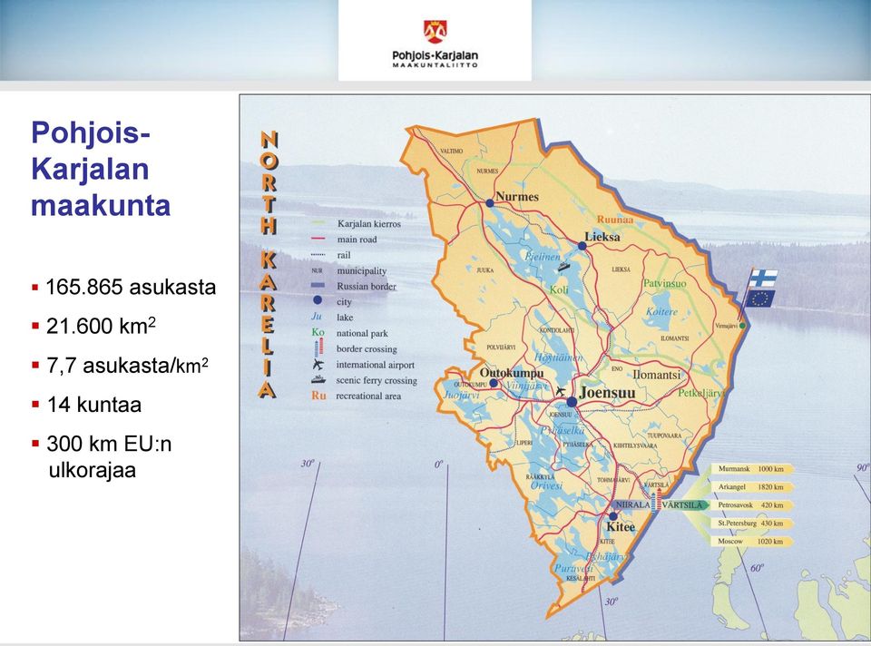 600 km 2 7,7 asukasta/km 2