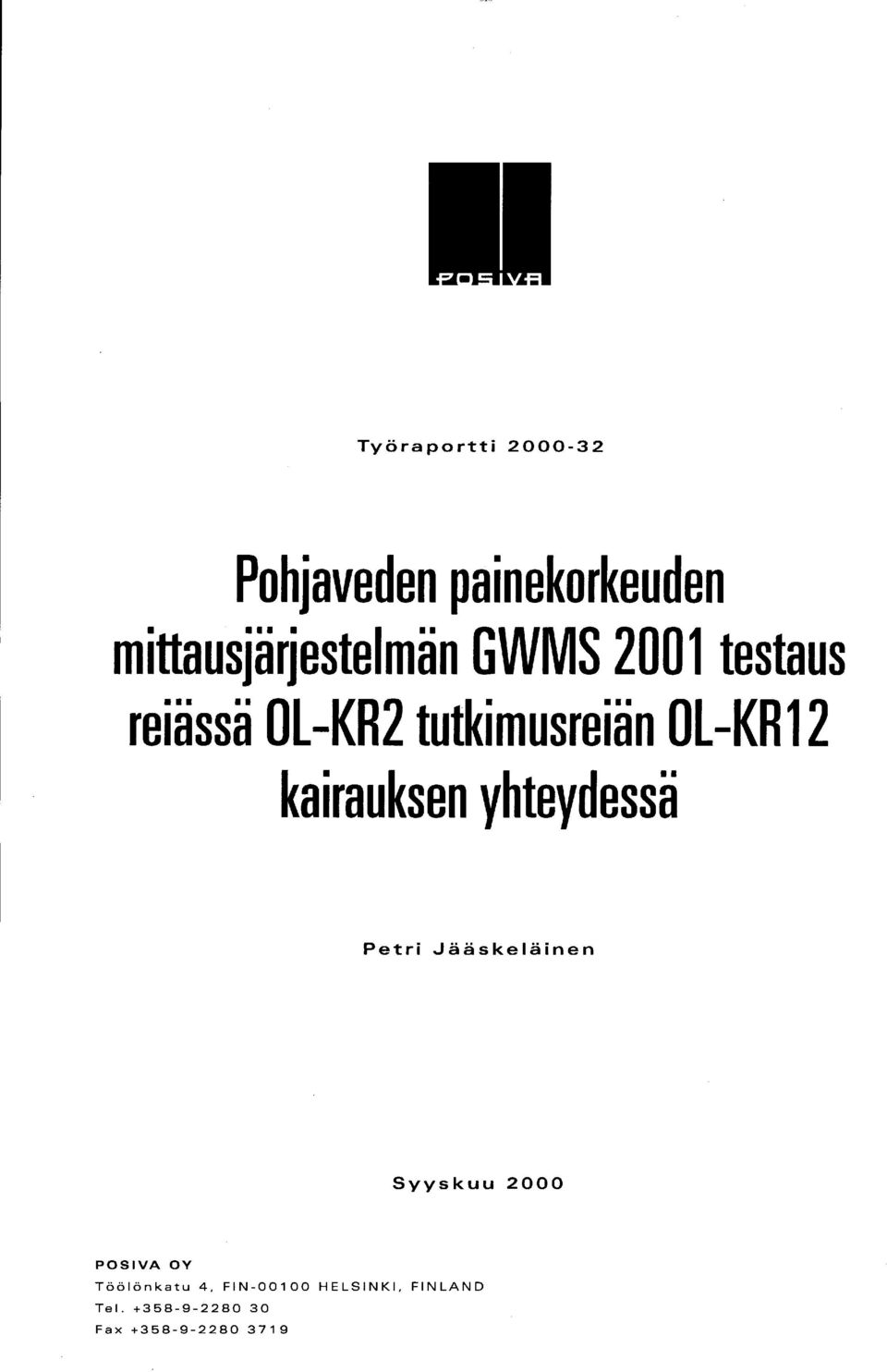 -KR 2 kairauksen yhteydessä Petri Jääskeläinen Syyskuu 2000 POSIVA OY