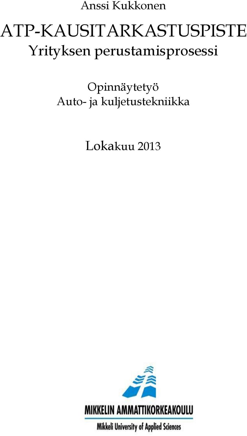 Yrityksen perustamisprosessi