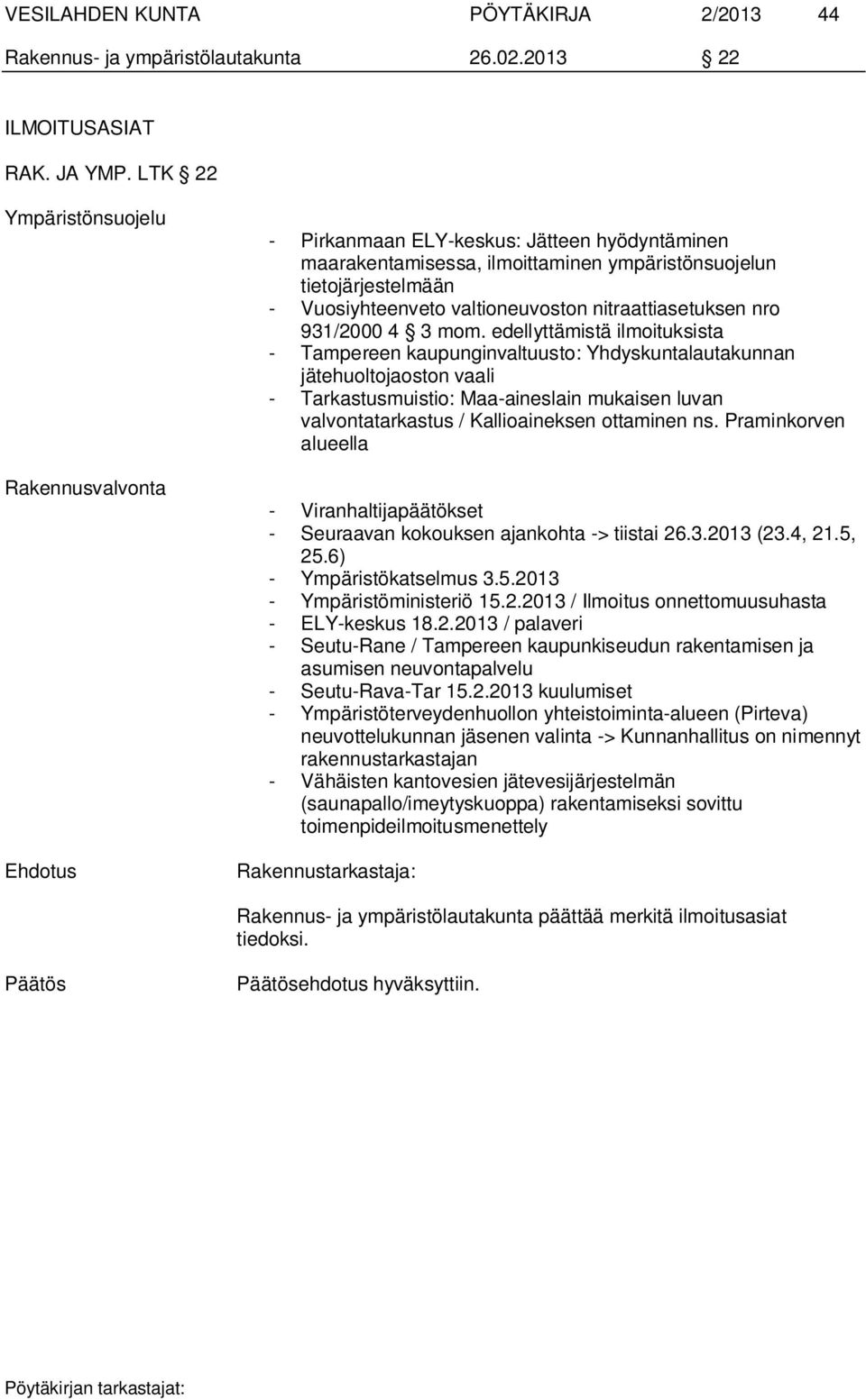 valtioneuvoston nitraattiasetuksen nro 931/2000 4 3 mom.