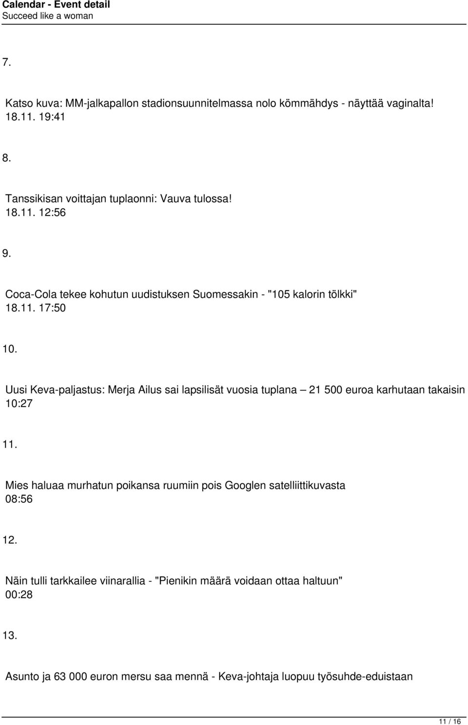 Uusi Keva-paljastus: Merja Ailus sai lapsilisät vuosia tuplana 21 500 euroa karhutaan takaisin 10:27 11.