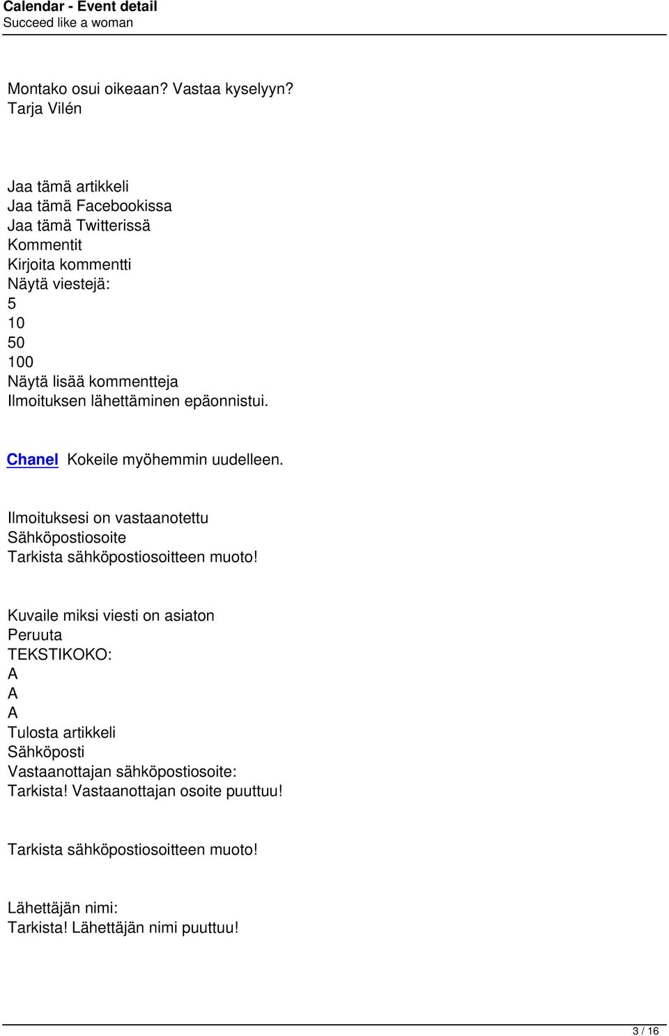 kommentteja Ilmoituksen lähettäminen epäonnistui. Chanel Kokeile myöhemmin uudelleen.