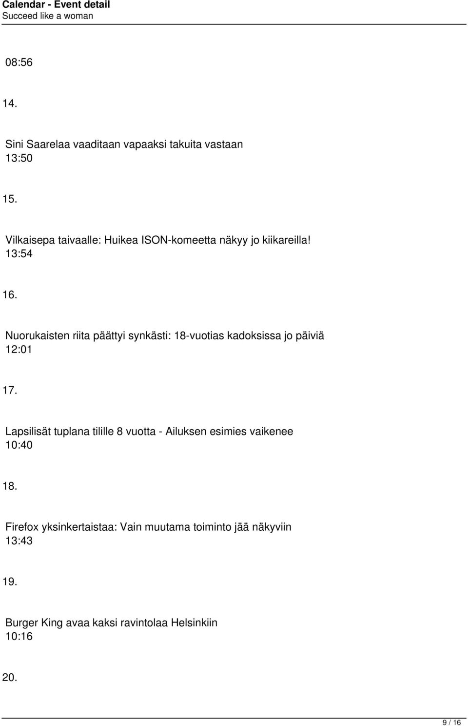 Nuorukaisten riita päättyi synkästi: 18-vuotias kadoksissa jo päiviä 12:01 17.
