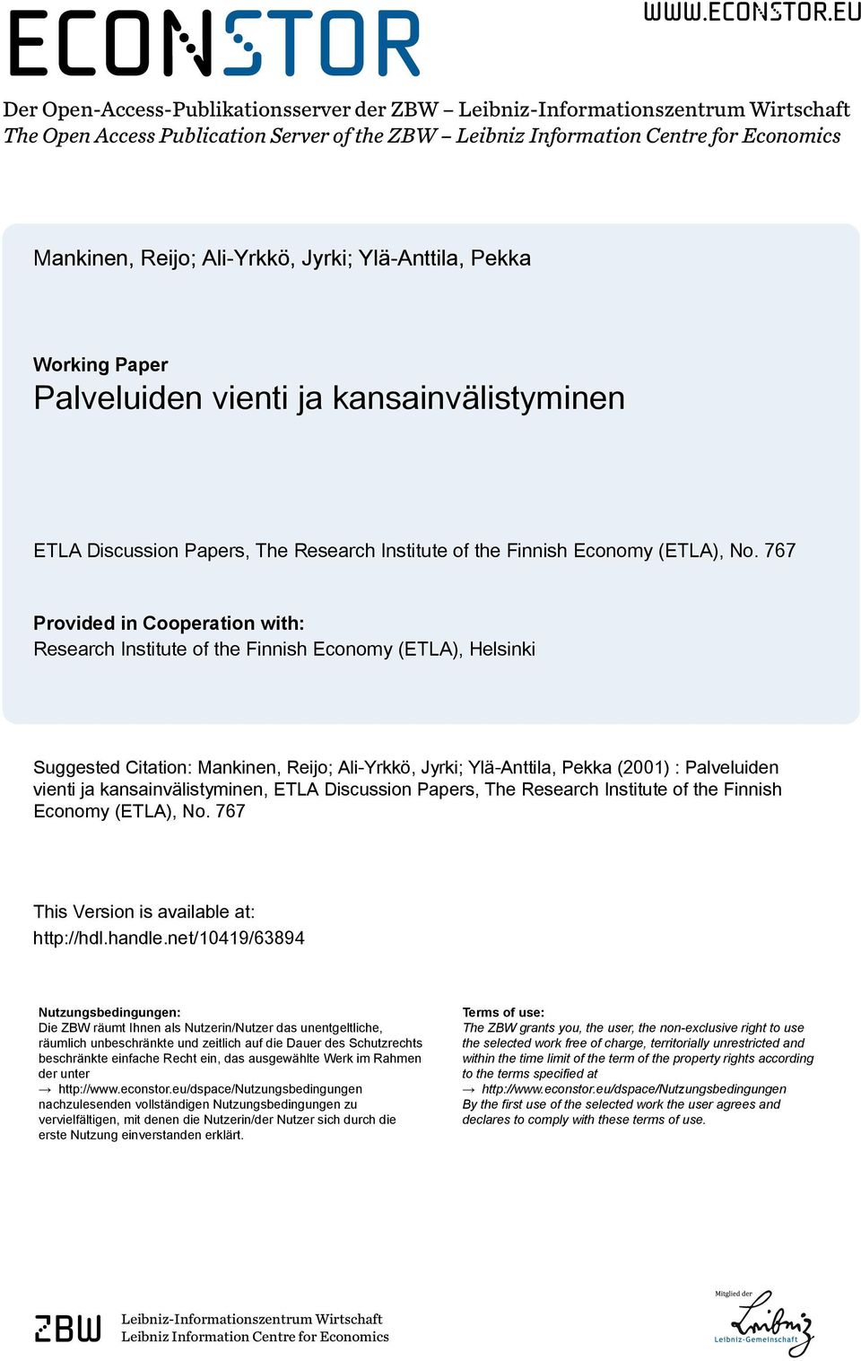 eu Der Open-Access-Publikationsserver der ZBW Leibniz-Informationszentrum Wirtschaft The Open Access Publication Server of the ZBW Leibniz Information Centre for Economics Mankinen, Reijo; Ali-Yrkkö,