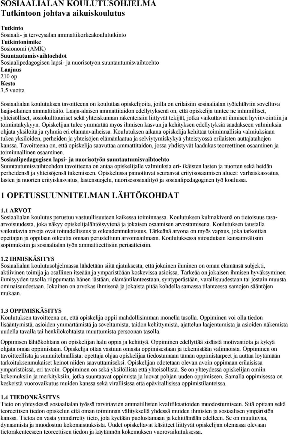 laaja-alainen ammattitaito.