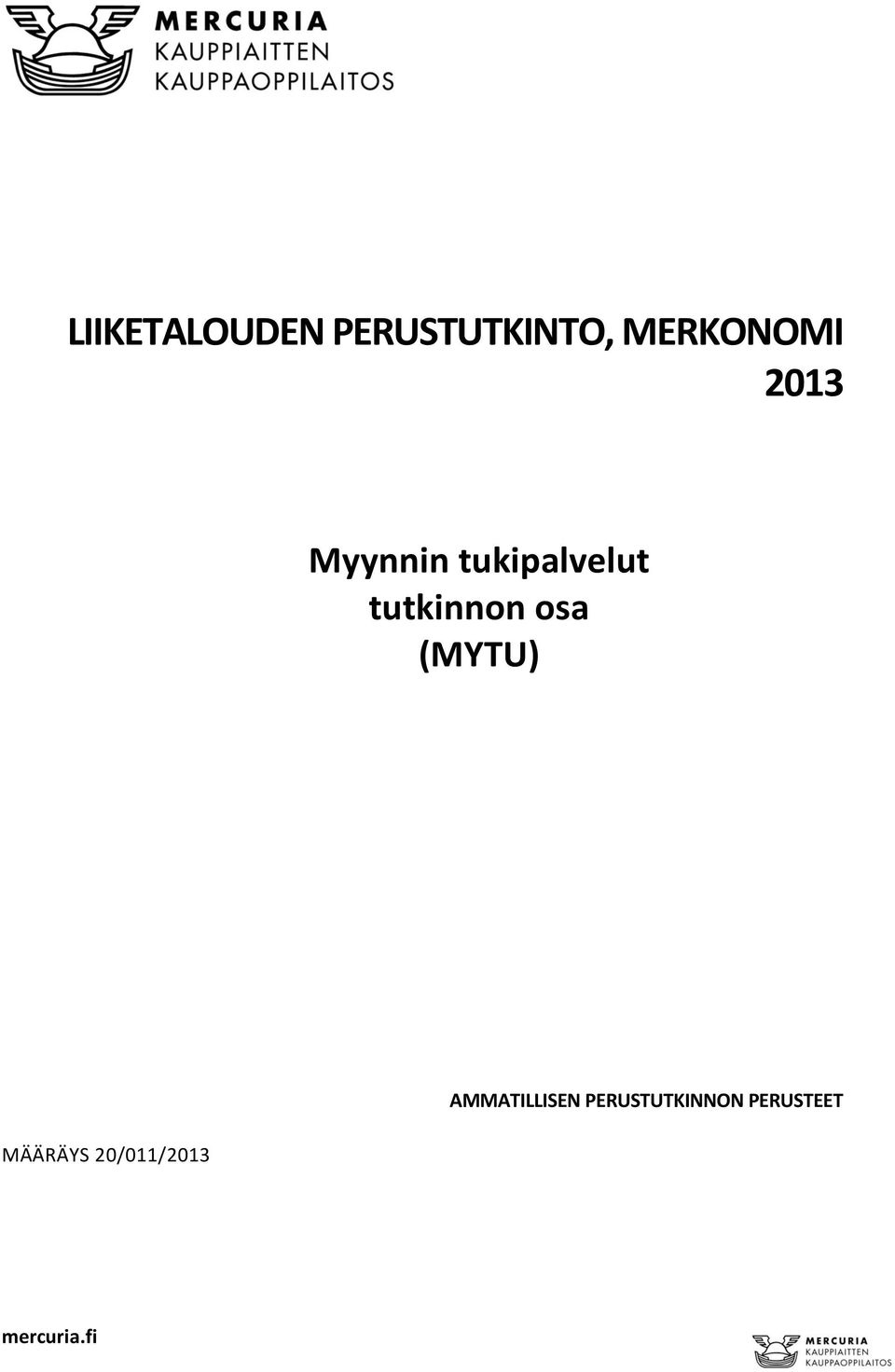osa (MYTU) MÄÄRÄYS 20/011/2013