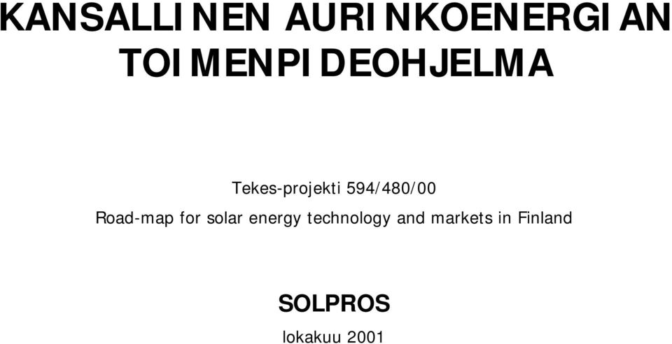 594/480/00 Road-map for solar energy