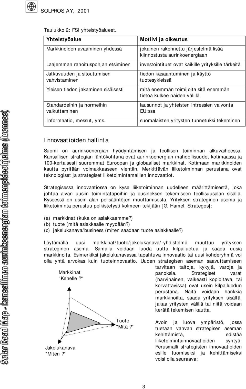 Informaatio, messut, yms.