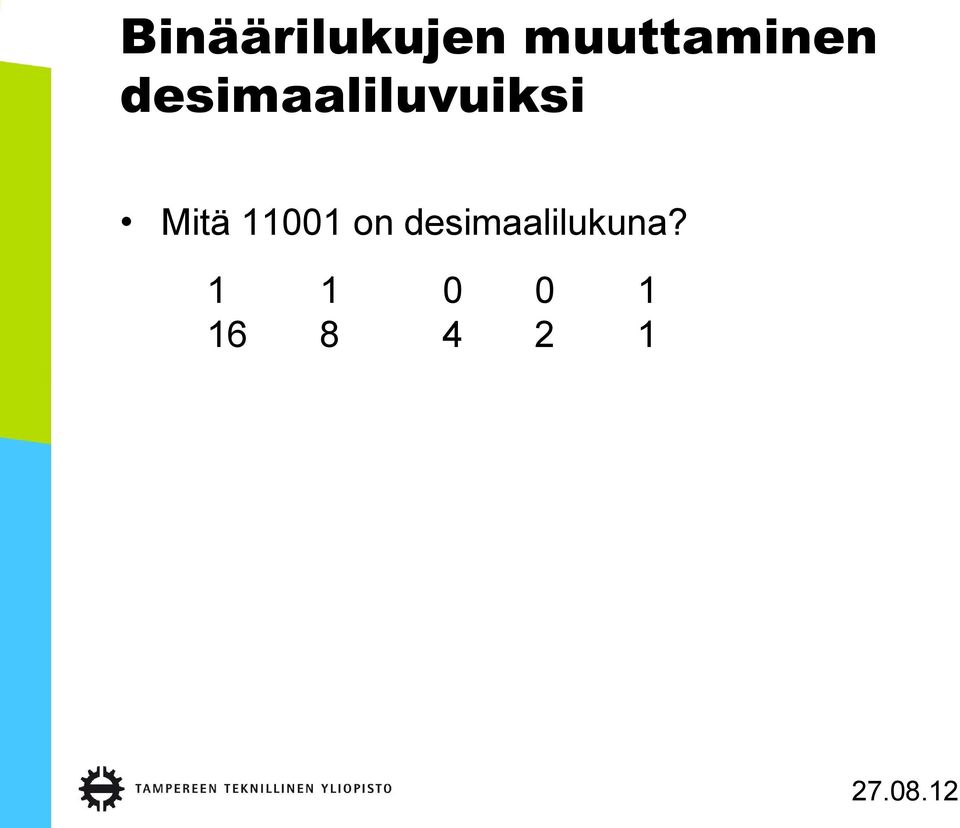 desimaaliluvuiksi Mitä