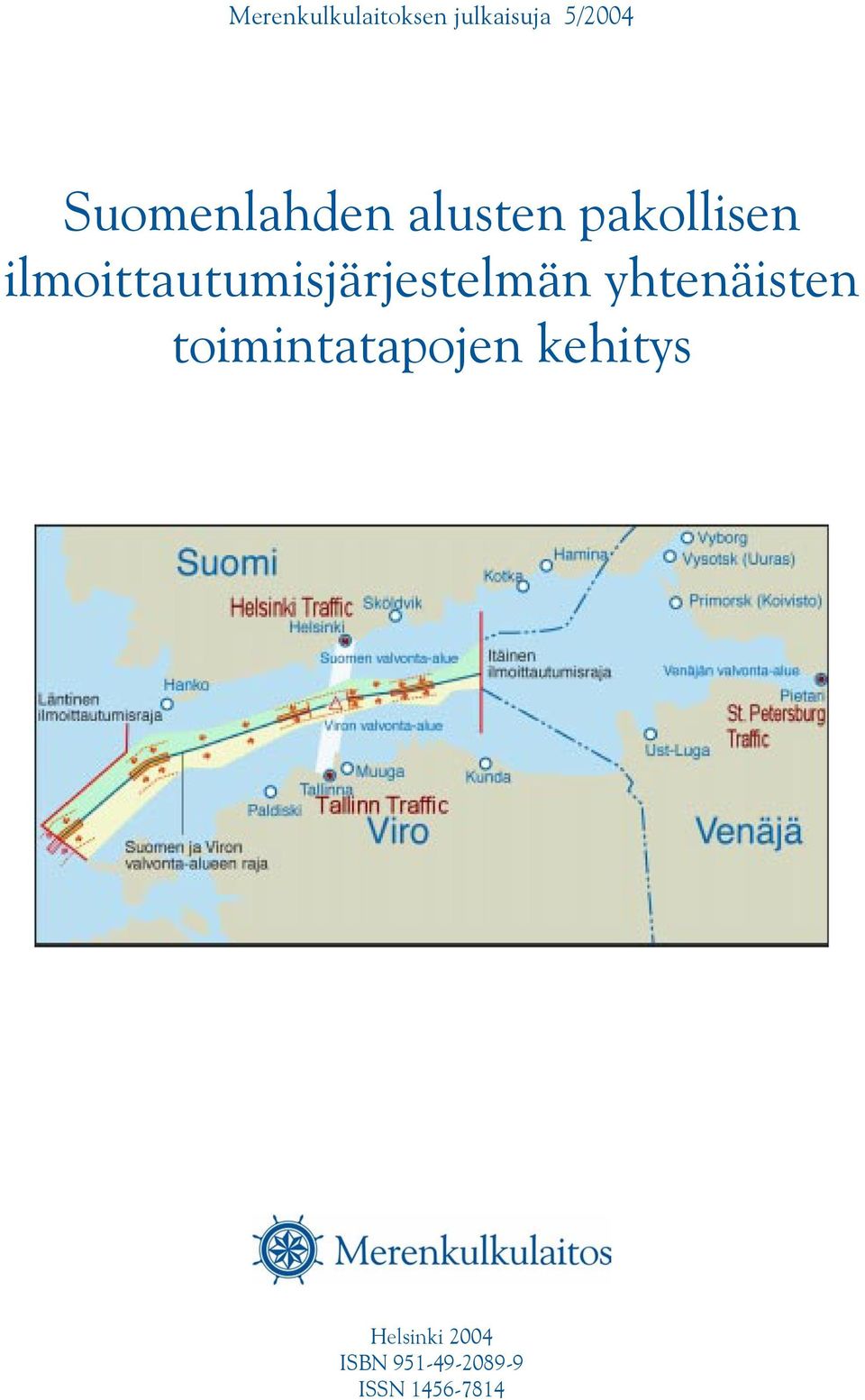 ilmoittautumisjärjestelmän yhtenäisten