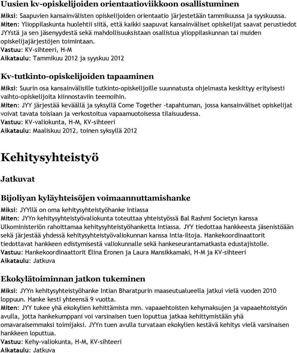 opiskelijajarjestojen toimintaan.