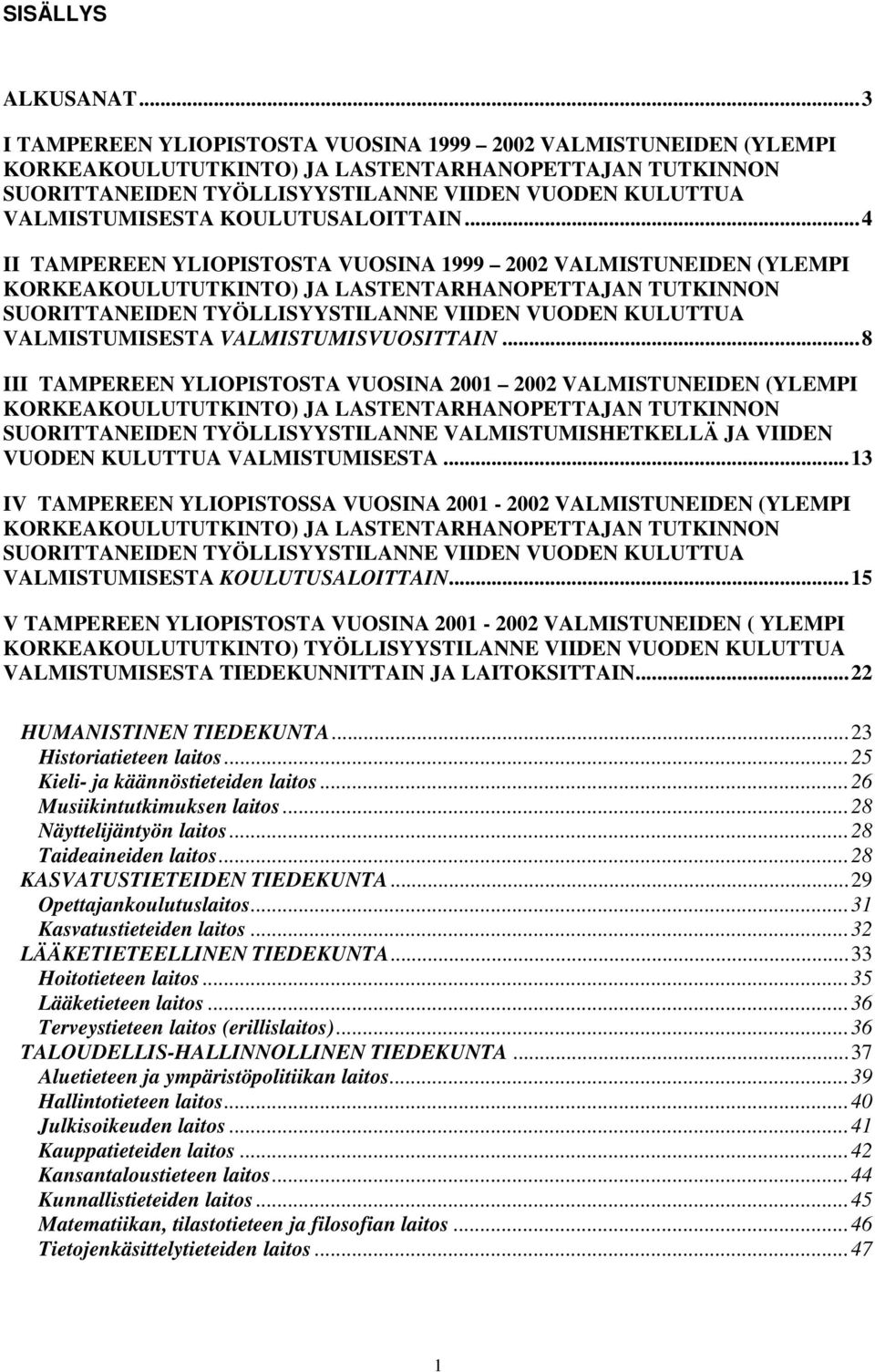 KOULUTUSALOITTAIN.