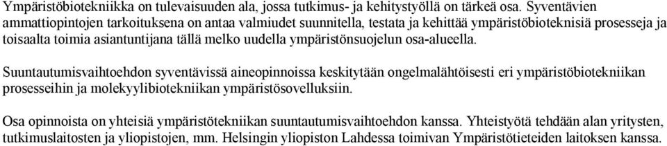 uudella ympäristönsuojelun osa-alueella.