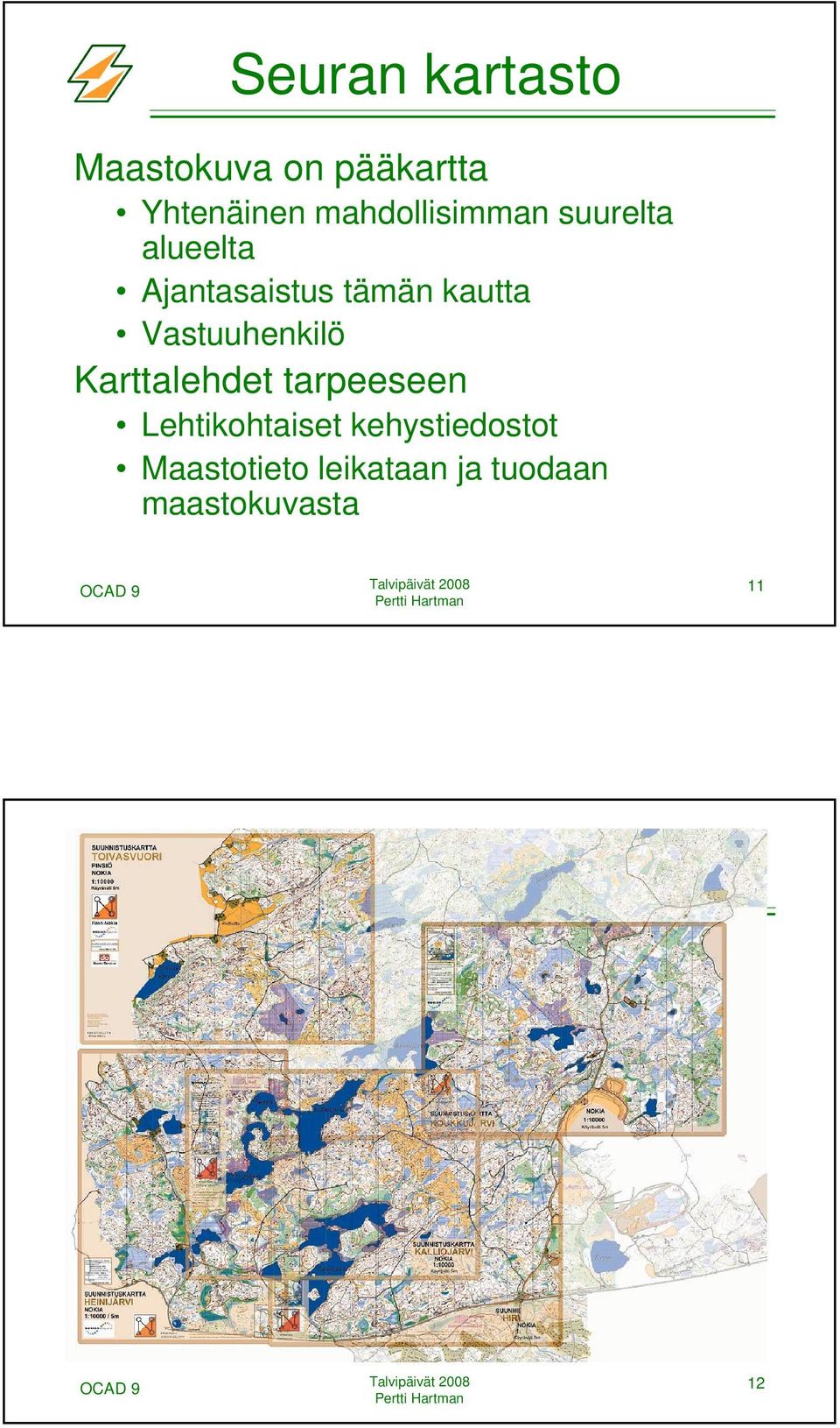 Vastuuhenkilö Karttalehdet tarpeeseen Lehtikohtaiset