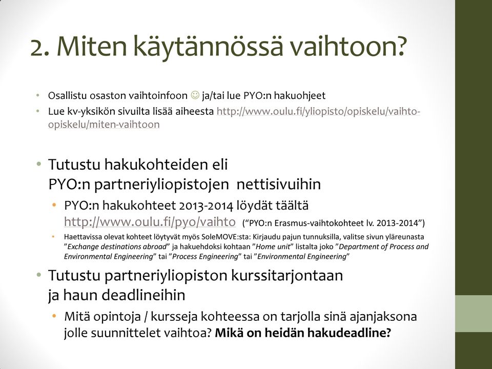 fi/pyo/vaihto ( PYO:n Erasmus-vaihtokohteet lv.