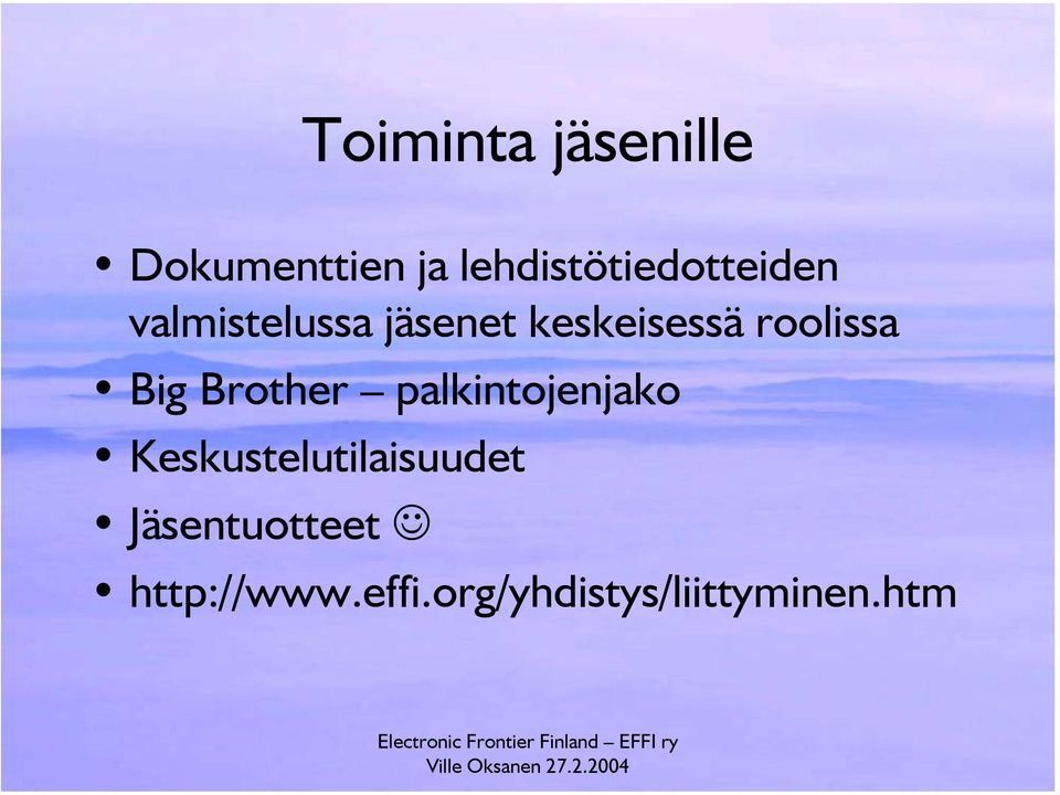 keskeisessä roolissa Big Brother palkintojenjako