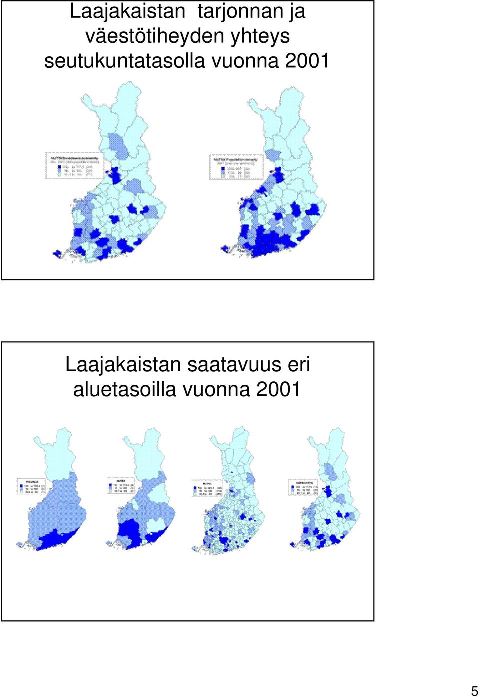 seutukuntatasolla vuonna 2001